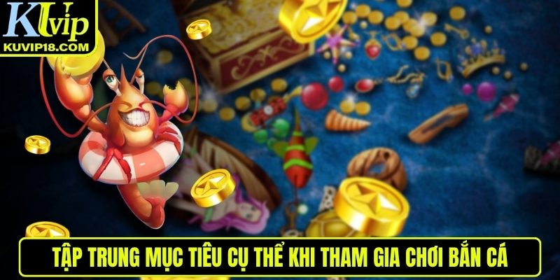 Tập trung mục tiêu cụ thể