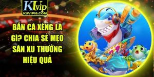 bắn cá xèng