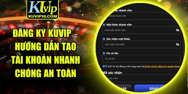 đăng ký KUVIP