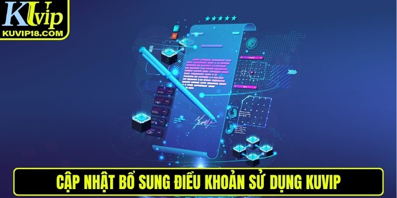 Cập nhật bổ sung điều khoản sử dụng KUVIP