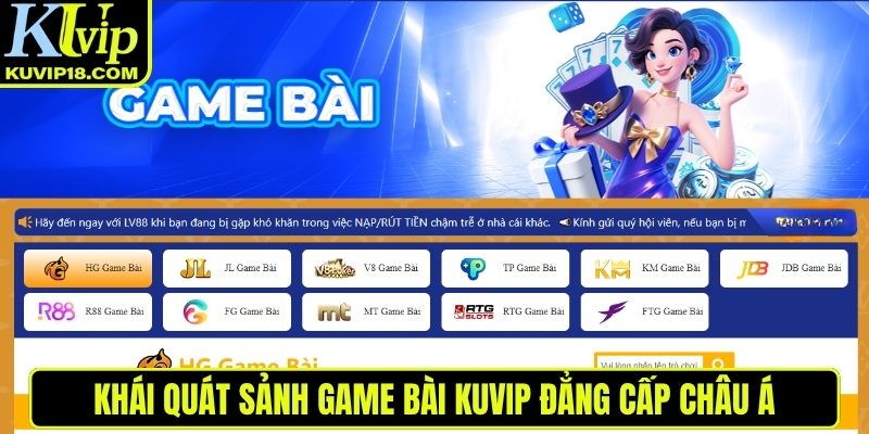 Khái quát sảnh game bài KUVIP