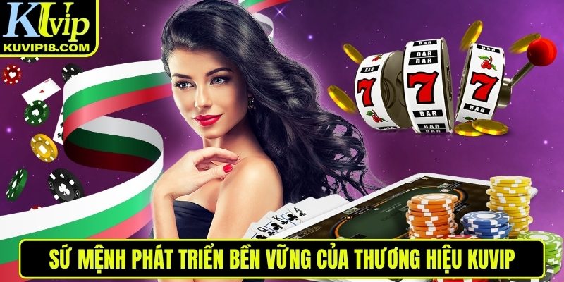 Sứ mệnh phát triển bền vững của KUVIP