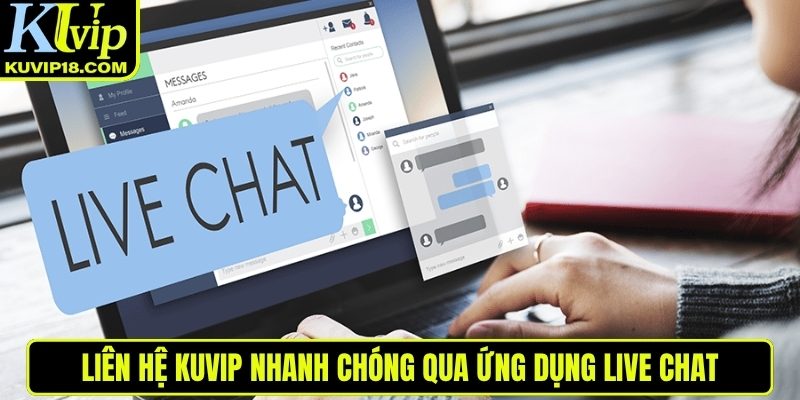 Liên hệ KUVIP qua live chat