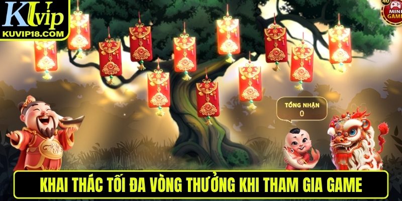 Khai thác tối đa vòng thưởng