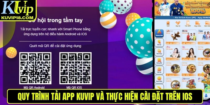 Quy trình tải app KUVIP và thực hiện cài đặt trên iOS